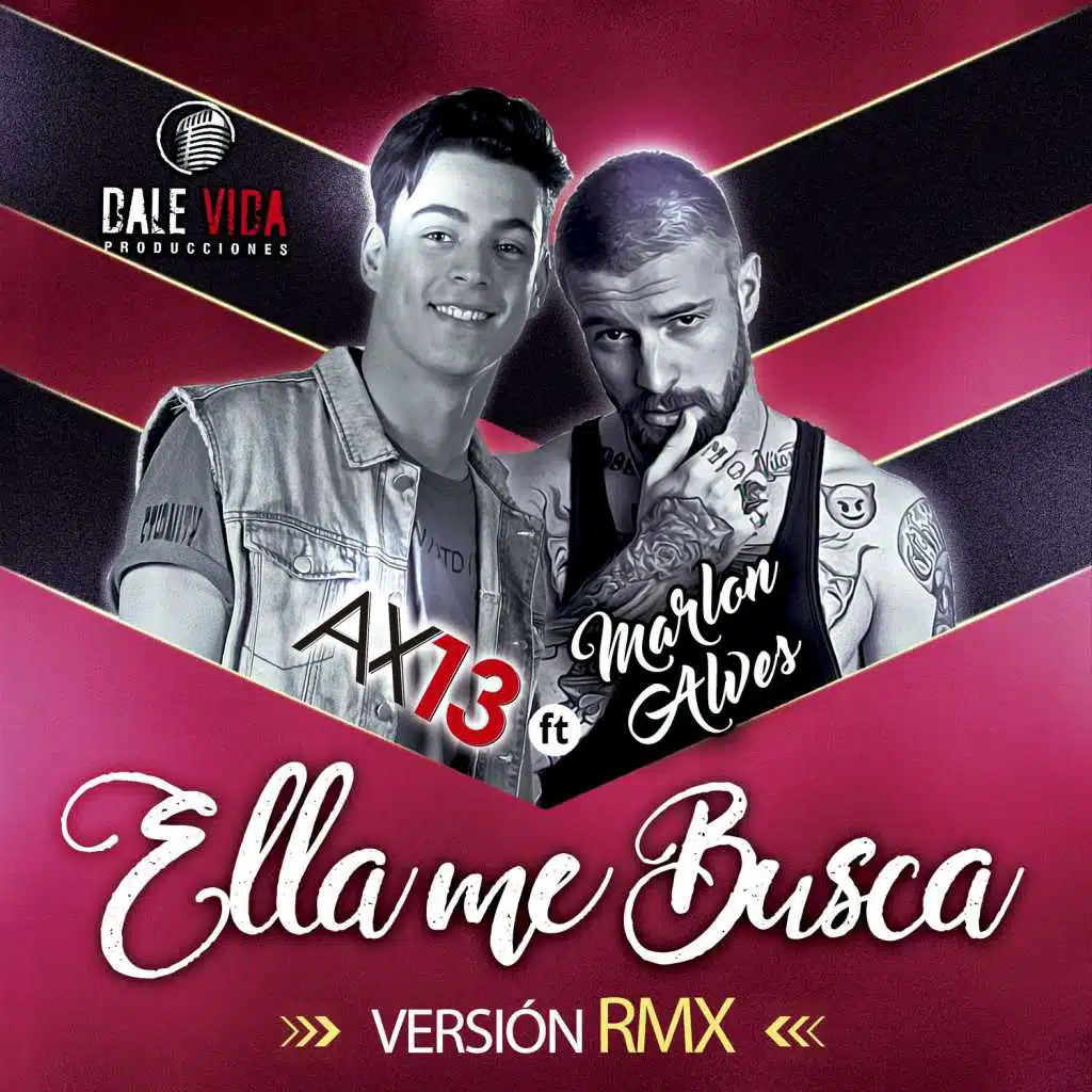 Ella Me Busca (Remix) [feat. Marlon Alves]