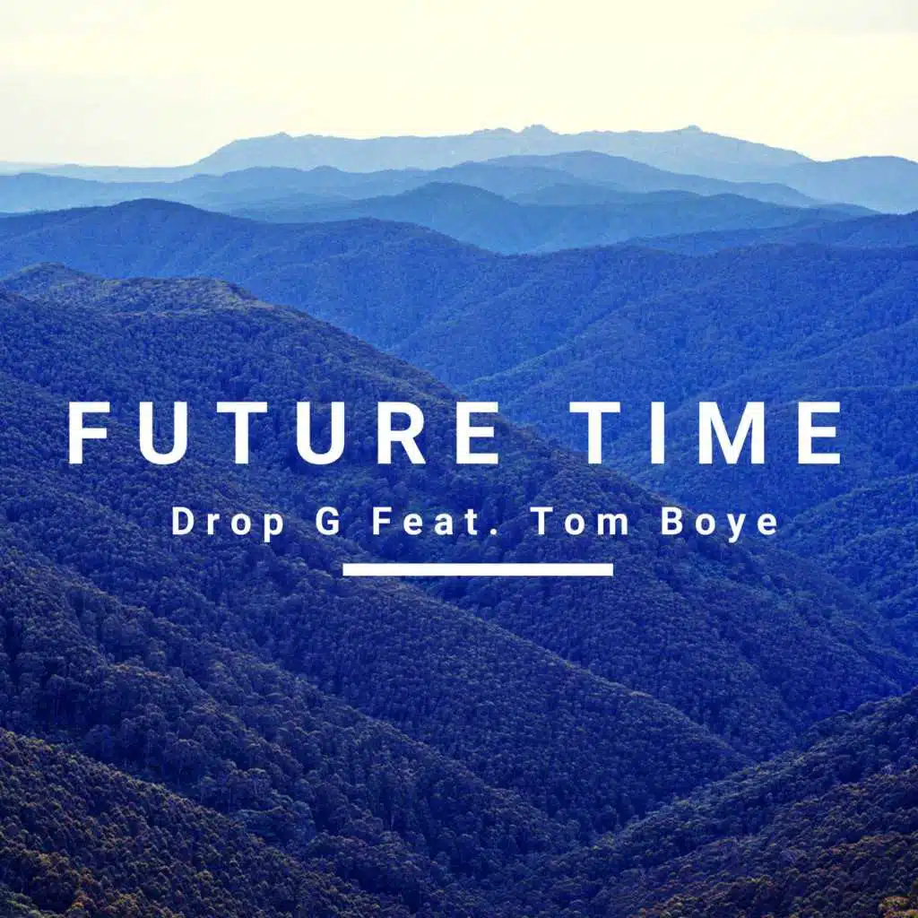 Future Time (feat. Tom Boye)