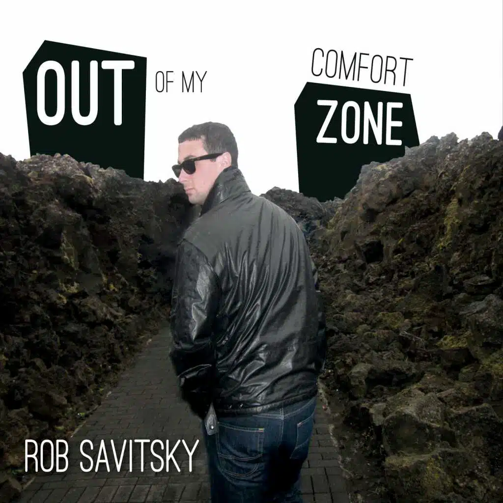 Out of My Comfort Zone