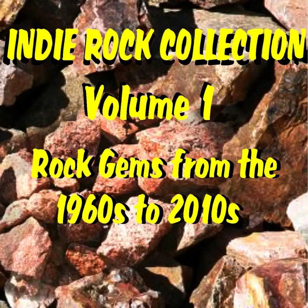Rock Collection, Vol. 1: Rock Gems from the 1960s to 2010s