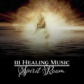 111 Healing Music