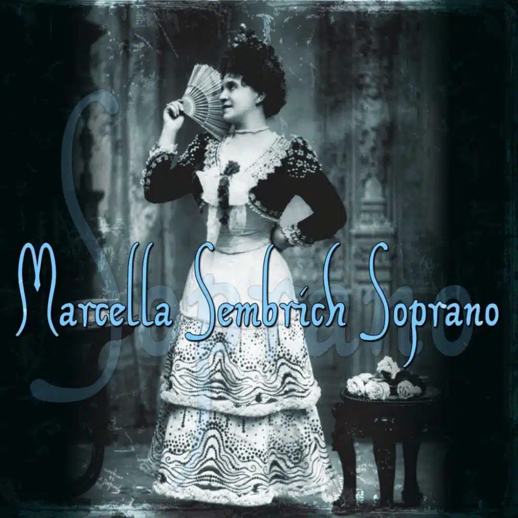 Marcella Sembrich Soprano