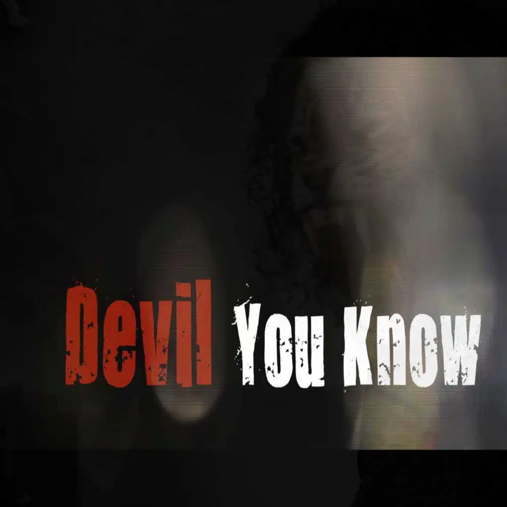 The Devil You Know