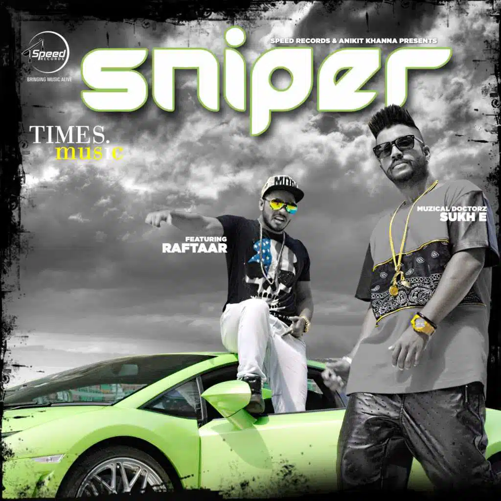 Sniper - Single (feat. Raftaar)