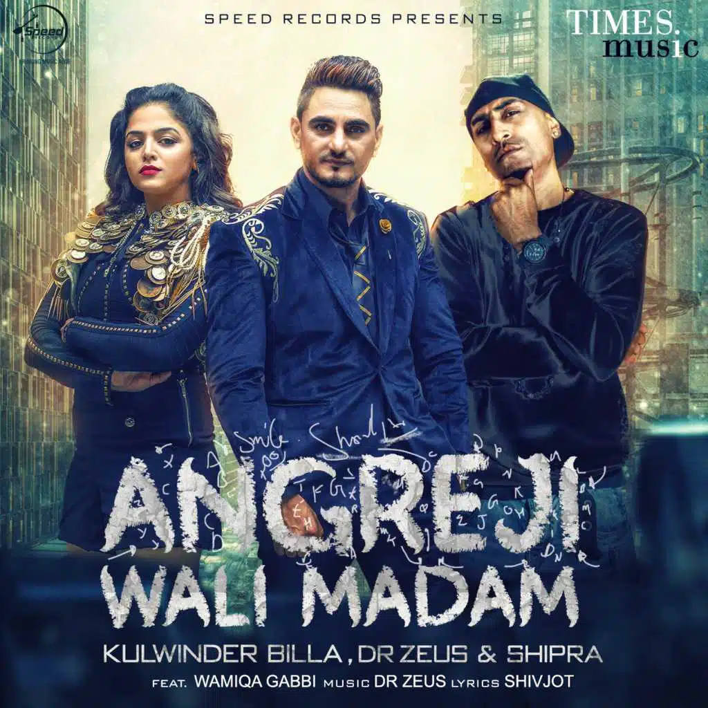 Angreji Wali Madam - Single (feat. Wamiqa Gabbi)