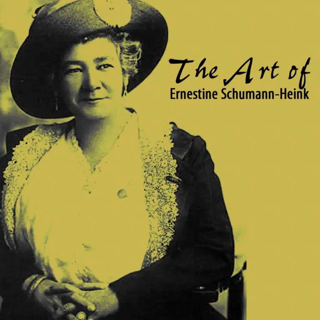 The Art Of Ernestine Schumann-Heink