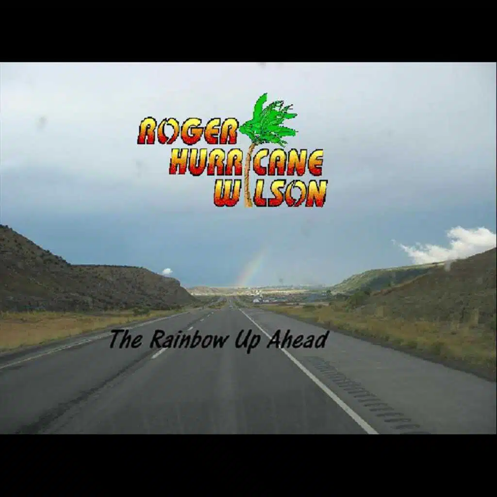 The Rainbow Up Ahead