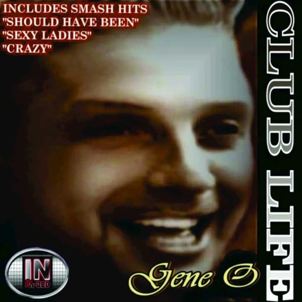 GENE O (CLUB LIFE)