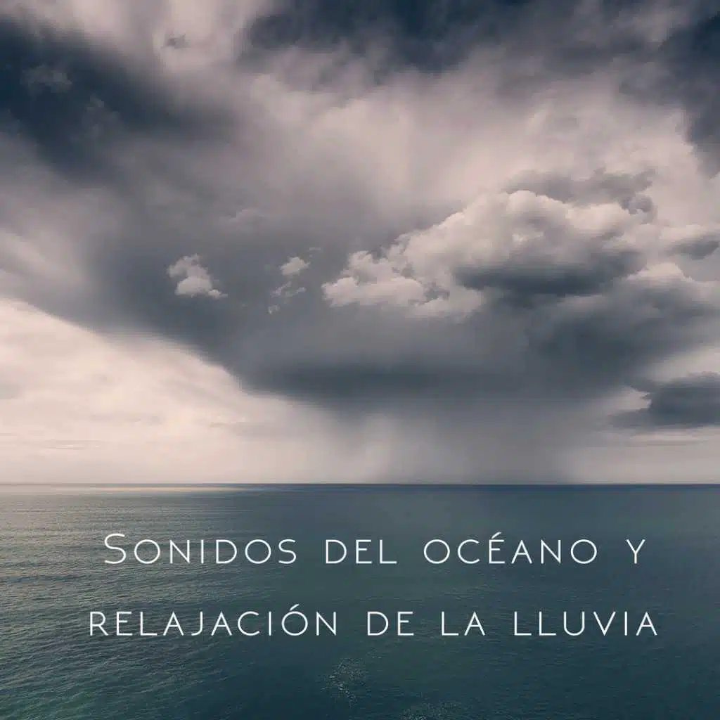 Sonidos del océano y relajación de la lluvia