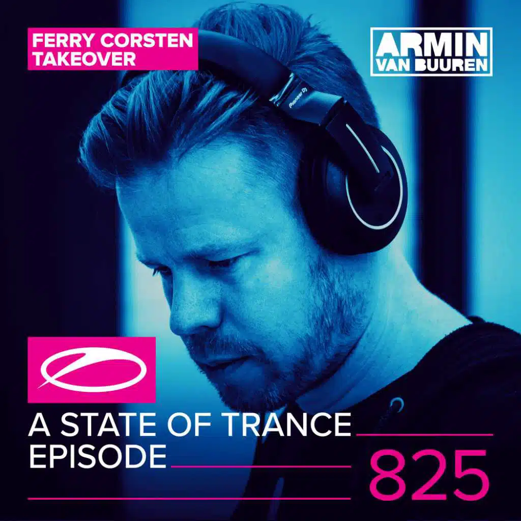 A State Of Trance (ASOT 825) (Special Track Request, Pt. 2)