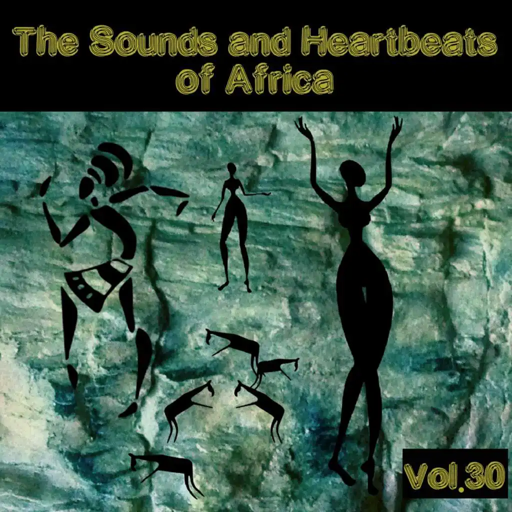 The Sounds and Heartbeat of Africa,Vol.30