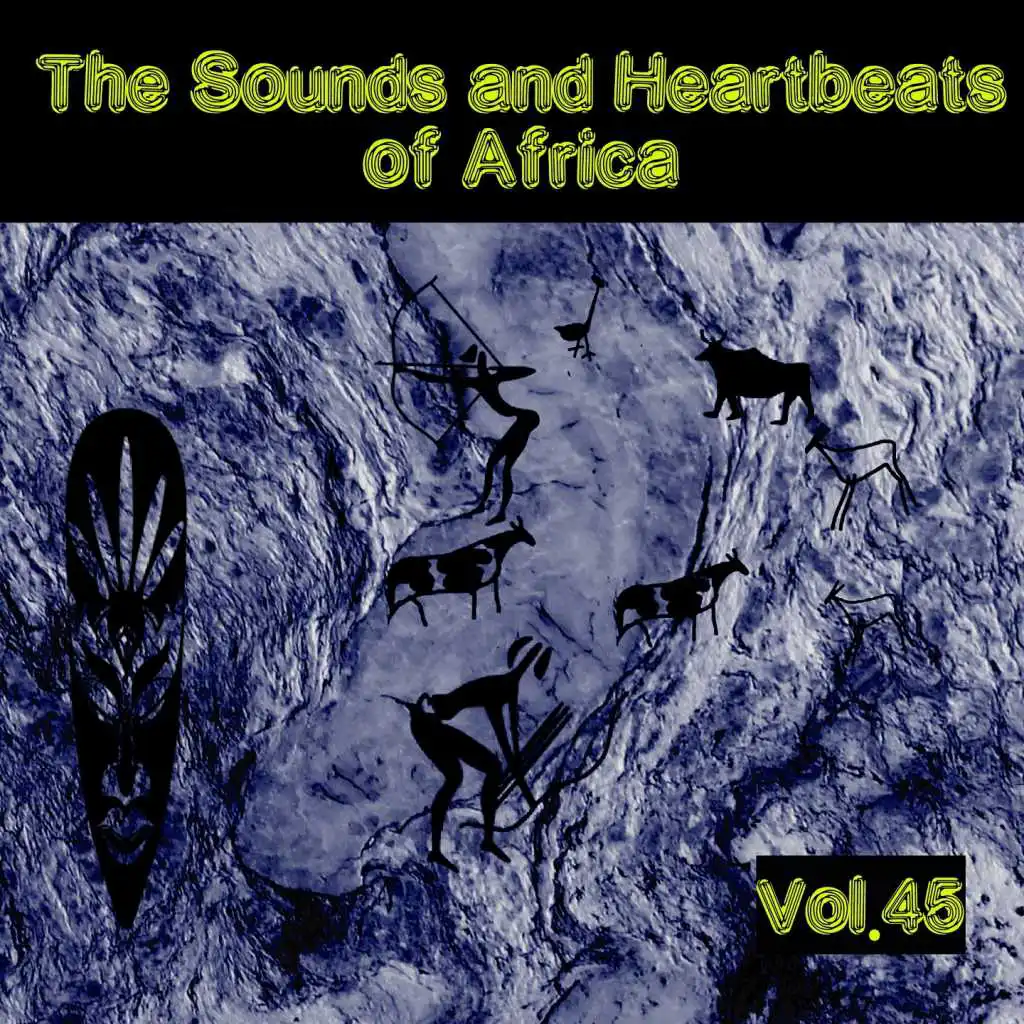 The Sounds and Heartbeat of Africa, Vol. 45