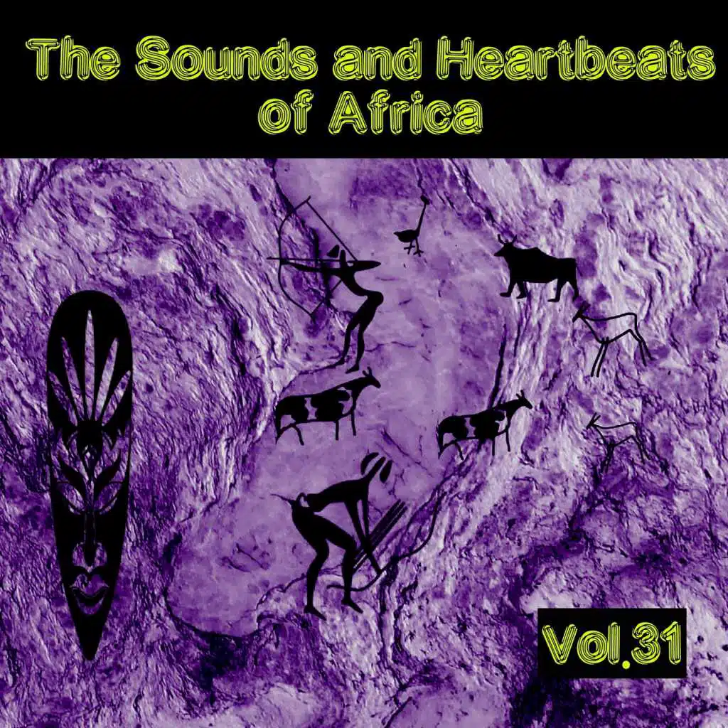 The Sounds and Heartbeat of Africa,Vol.31