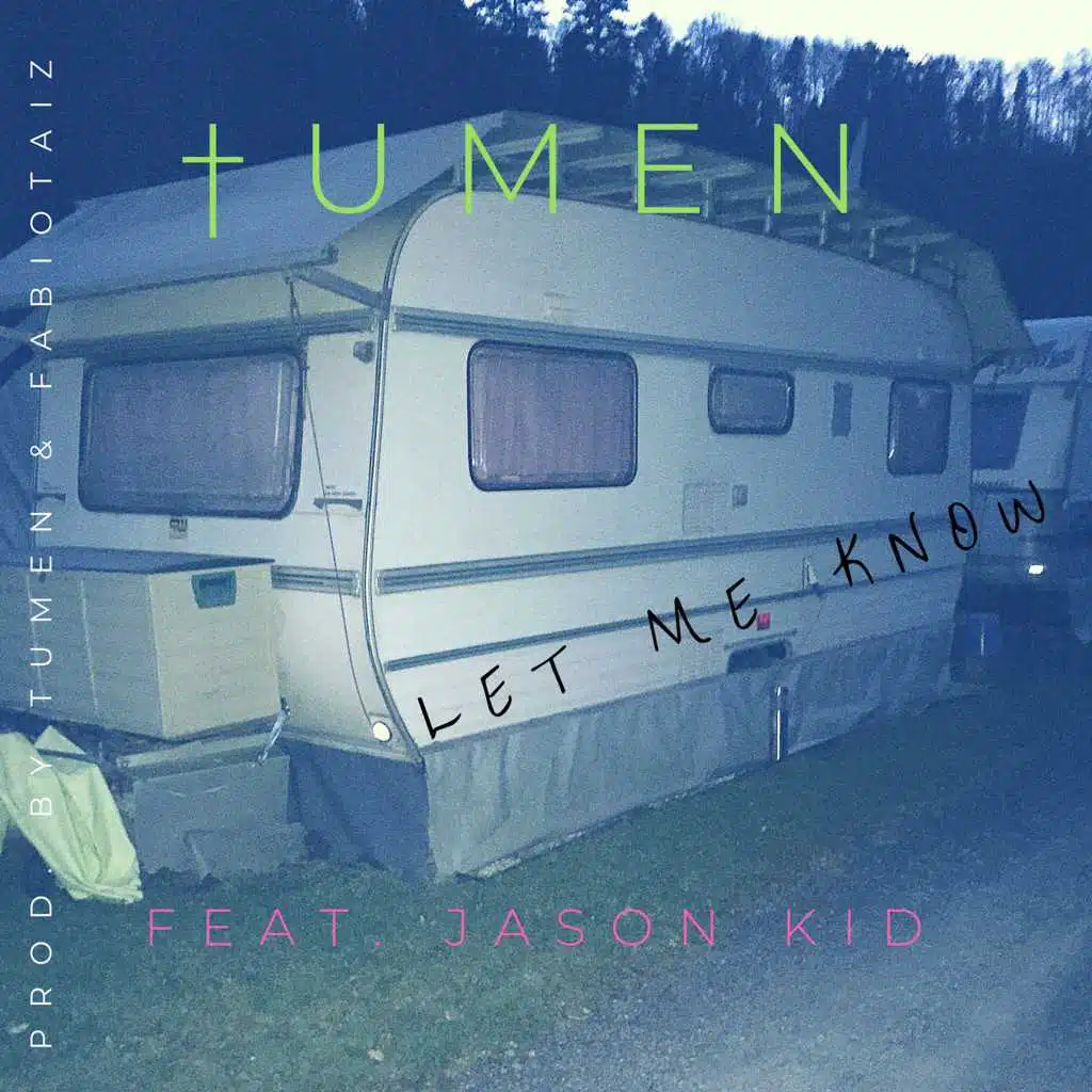 Let Me Know (feat. Jason Kid)