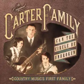 Can The Circle Be Unbroken: Country Music's First Family