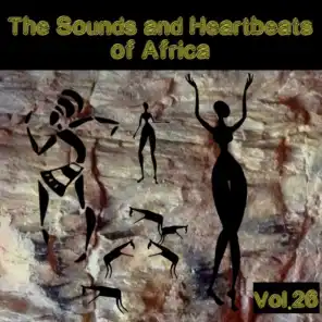 The Sounds and Heartbeat of Africa,Vol.26
