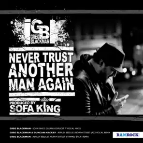 Never Trust Another Man Again (Clean Mix)