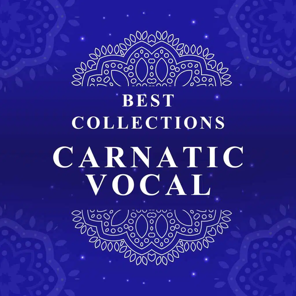 Best Collection - Carnatic Vocal