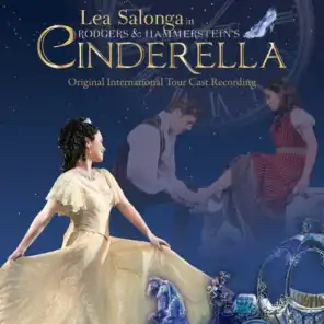 Rodgers & Hammerstein's Cinderella (Original International Tour Cast Recording)