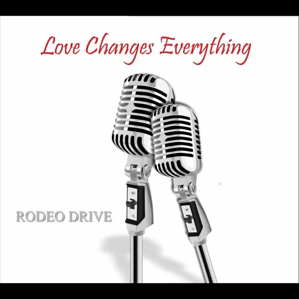 Love Changes Everything