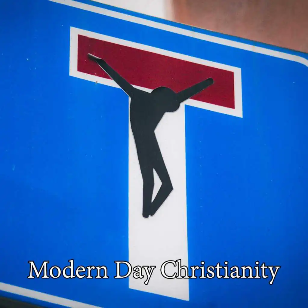 Modern Day Christianity