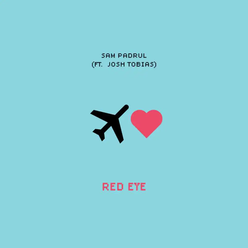 Red Eye (feat. Josh Tobias)