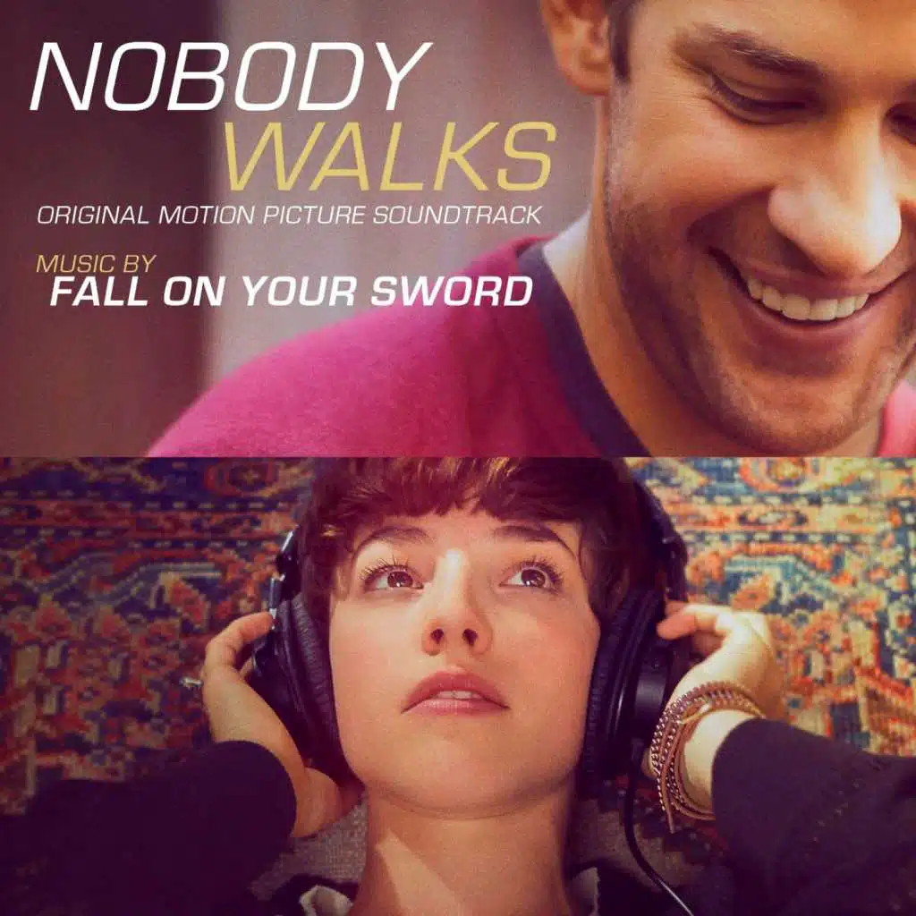 Nobody Walks (Original Motion Picture Soundtrack)