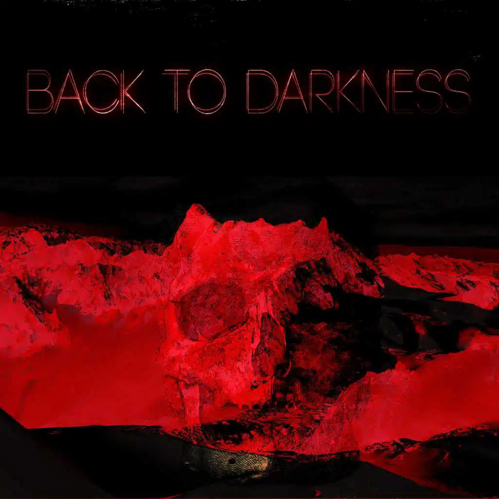 Back to Darkness