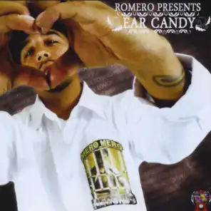 Romero presents "Ear Candy"