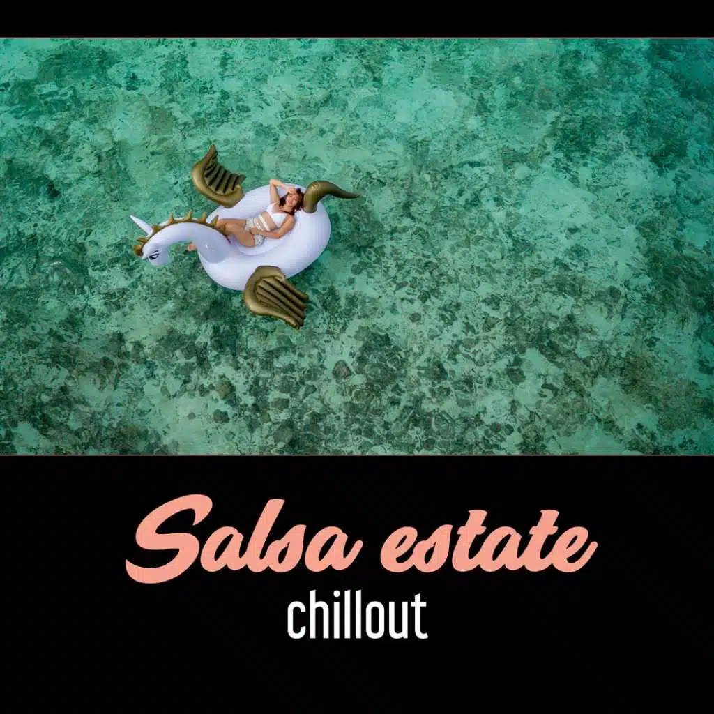 Salsa estate chillout – Top latino musica, Beach party, Latino pieno di emozioni calde, Rilassarsi nella piscina