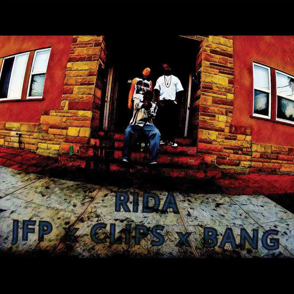 Rida (feat. CLIPS & BANG)