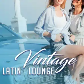 Vintage Latin Lounge