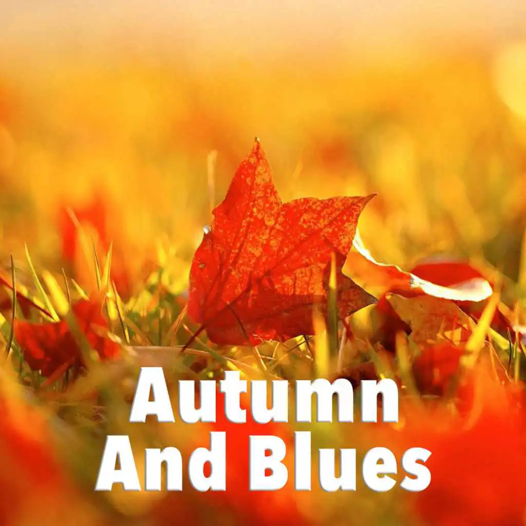 Autumn And Blues