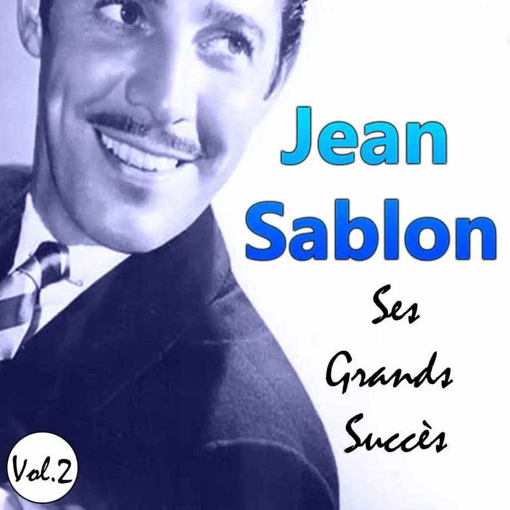 Jean Sablon - Ses Grands Succès, Vol. 2