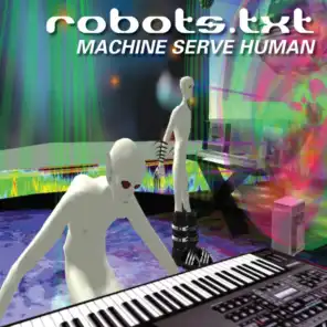 Machine Serve Human