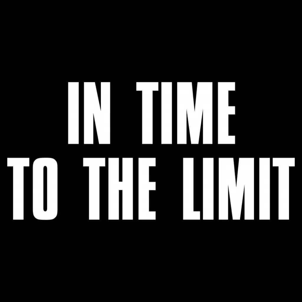 To The Limit