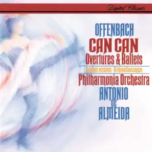 Offenbach: Can Can - Overtures & Ballets