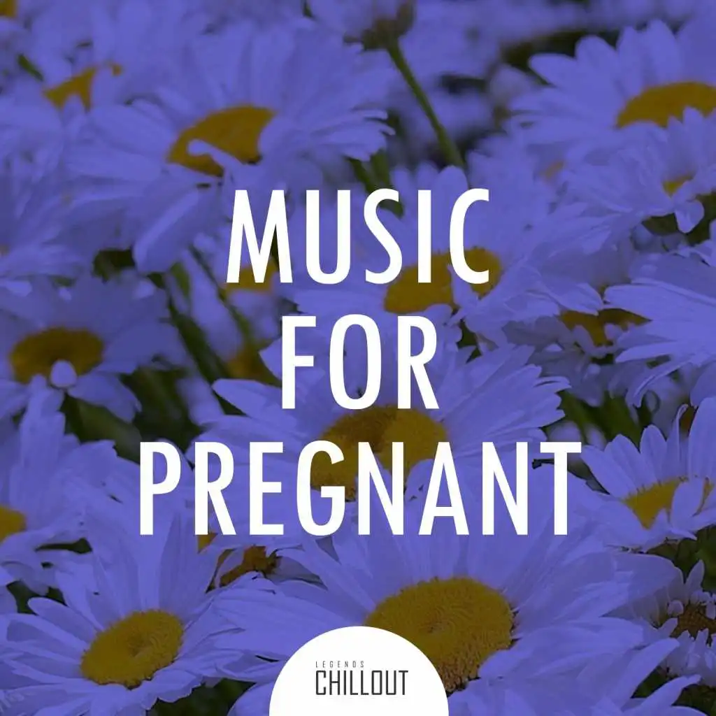 2017 Music for Pregnant Women: Soft Relaxing Chill