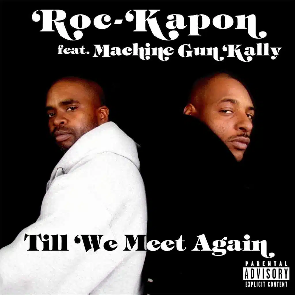 Till' We Meet Again (Feat.  Machine Gun Kally)