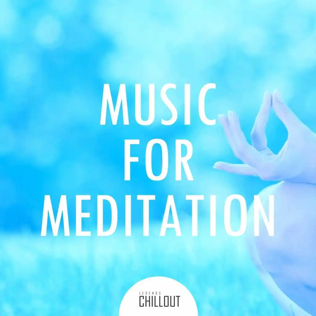 2017 Music for Meditation: Ambient, Chillout, Lounge