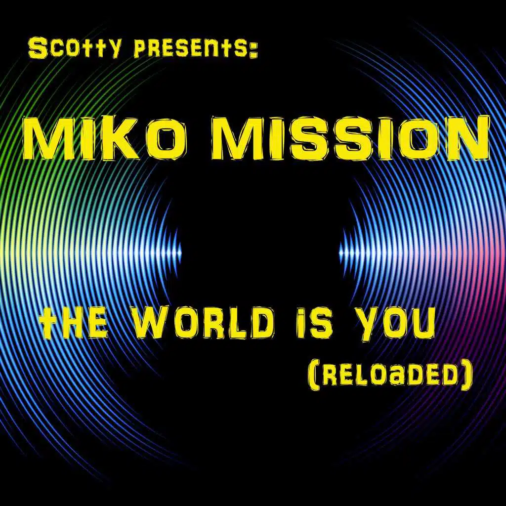Scotty Presents Miko Mission