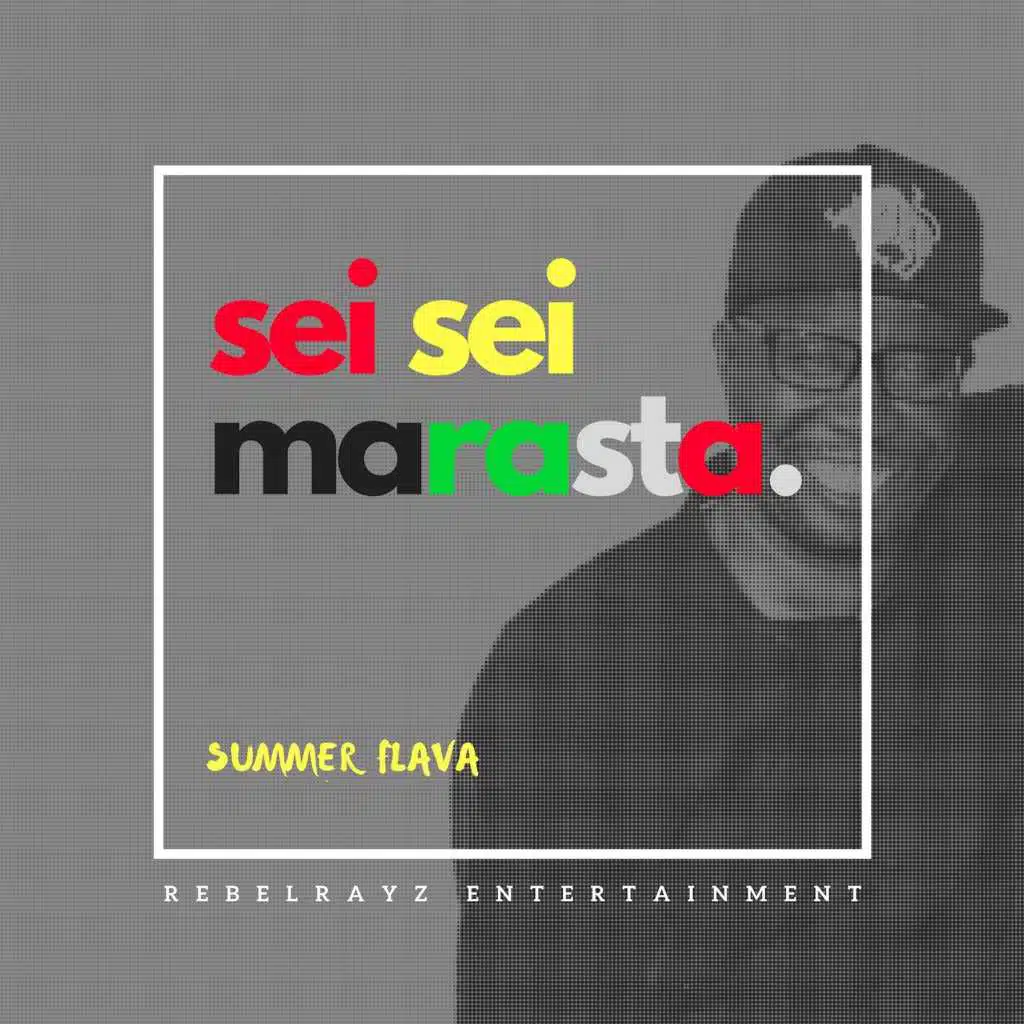 Sei Sei Marasta: Summer Flava