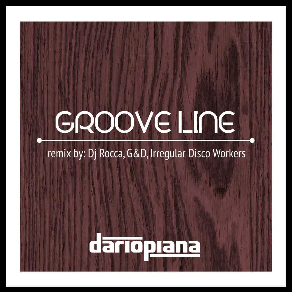 Groove Line (Irregular Disco Workers Remix)