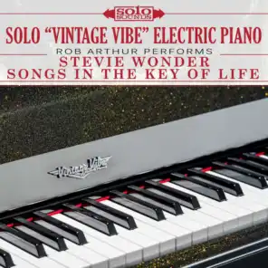 Solo "Vintage Vibe" Electric Piano: Rob Arthur Performs Stevie Wonder Songs in the Key of Life