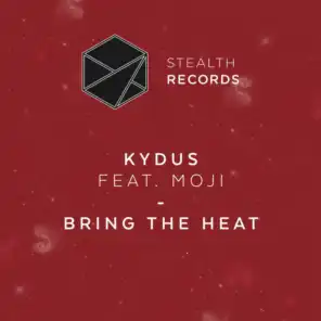 Bring The Heat (Extended Mix) [feat. Moji]