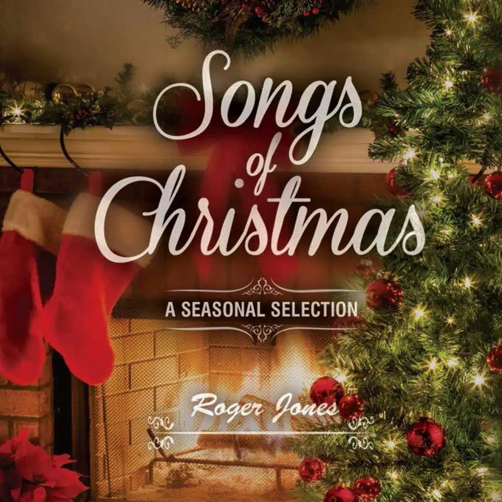 Songs of Christmas (A Seasonal Selection)