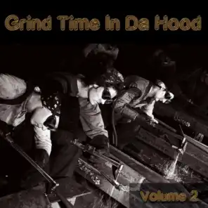 Grind Time in Da Hood, Vol. 2
