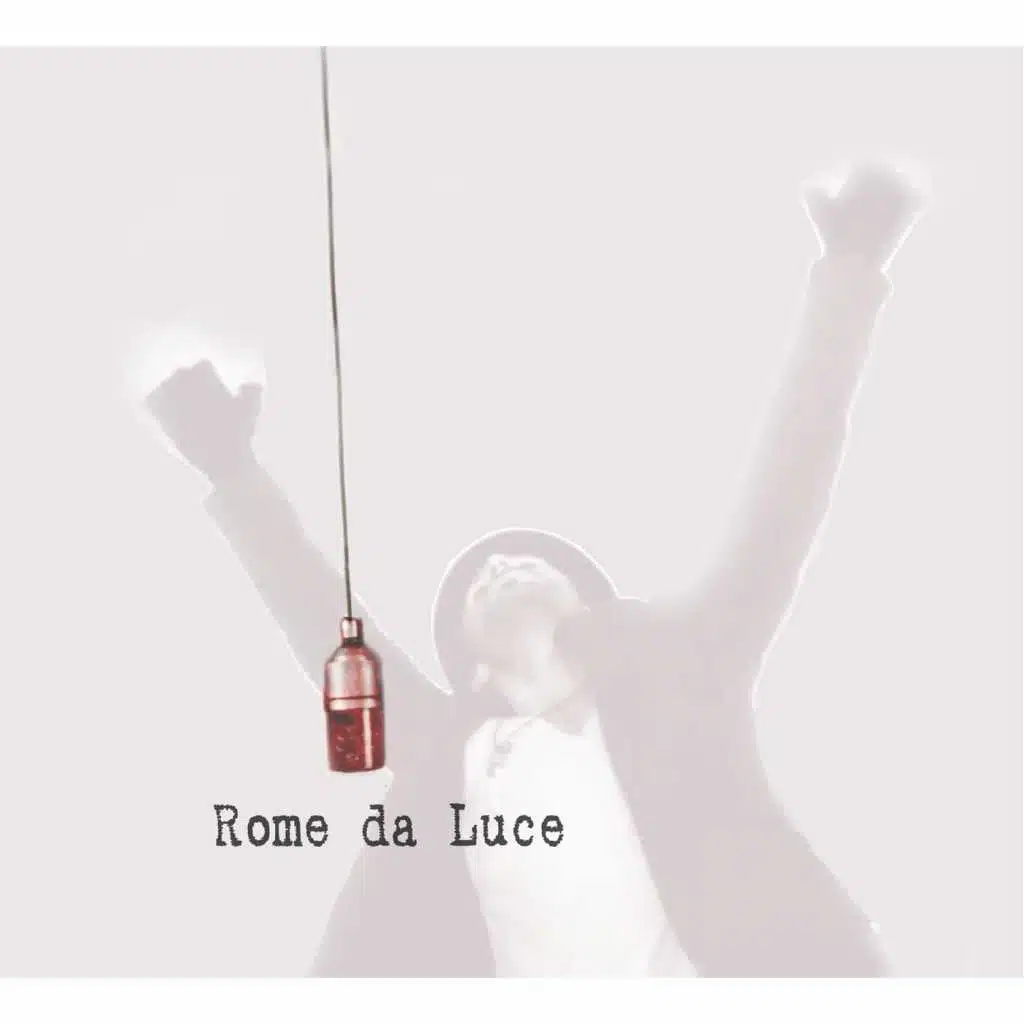Rome Da Luce EP