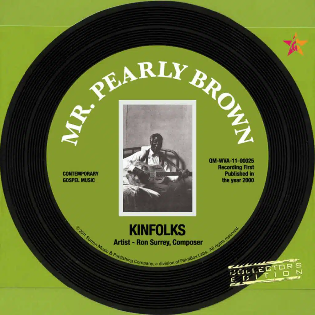 Mr. Pearly Brown: Kinfolks