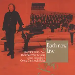 J.S. Bach: Motet: Komm, Jesu, komm BWV 229:  3.  Du bist der rechte Weg (Live)